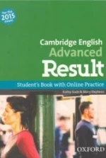 Cambridge English. Advanced Result. Student's Book. Workbook. Teacher's Pack - Kathy Gude, Mary Stephens