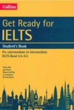 Get Ready for IELTS. Student’s Book. WorkBook - HarperCollins