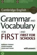 Grammar and Vocabulary for First and First for Schools with Answers - Thomas Barbara, Hashemi Louise