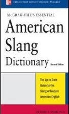 McGraw-Hill's Essential American Slang Dictionary - Richard Spears