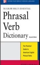 McGraw-Hill's Essential Phrasal Verb Dictionary - Richard Spears