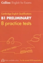 B1 Preliminary. 8 Practice Tests.