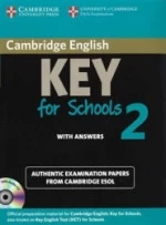 Cambridge English Key for Schools 2 with answers.