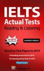 IELTS Actual Tests Reading & Listening.