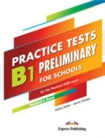 Practice Tests B1 Preliminary for Schools.