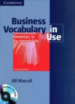Business Vocabulary in Use Elementary to Pre-intermediate.